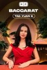 Tao Yuan Baccarat 8